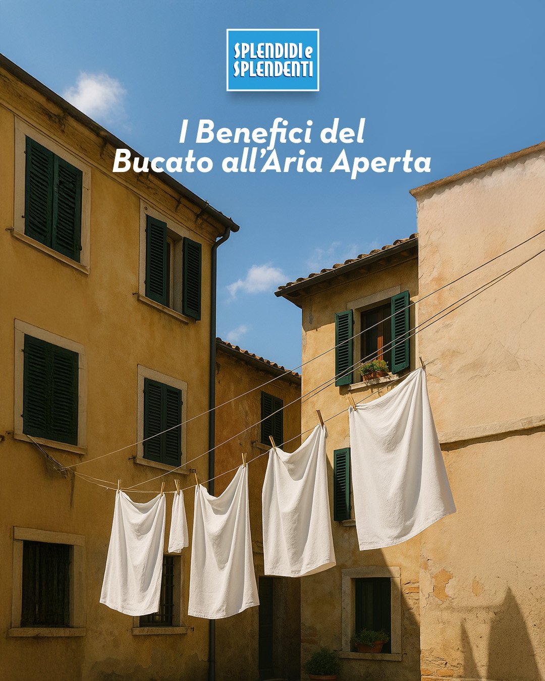 Profumo di Pulito: I Benefici del Bucato all’Aria Aperta